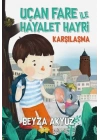 Uçan Fare ile Hayalet Hayri - Karşılaşma
