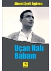 Uçan Halı Babam