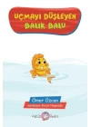 Uçmayı Düşleyen Balık Balu