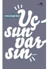 Uçsun Varsın