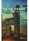 Uçtu Ördek Viran Kaldı Gölümüz