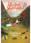 Uçuşan Yapraklar - Saklı Vadi’den Hikâyeler