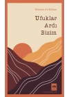 Ufuklar Ardı Bizim