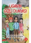 Uganın Gizli Dünyası