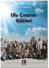 Ulu Çınarın Kökleri - Beşparmak