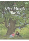 Ulu Meşeyle Bir Yıl