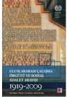 Uluslararası Çalışma Örgütü ve Sosyal Adalet Arayışı 1919-2009