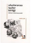 Uluslararası İşçiler Birliği - Birinci Enternasyonal