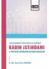 Uluslararası Sözleşmeler Işığında Kadın İstihdamı Ve Rusya’Dakadınların Çalışma Koşulları