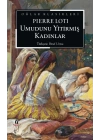 Umudunu Yitirmiş Kadınlar