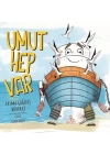 Umut Hep Var