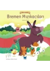 Ünlü Eserler - Bremen Mızıkacıları