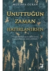 Unuttuğun Zaman Hatırlanırsın