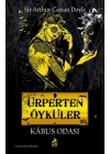 Ürperten Öyküler – Kâbus Odası