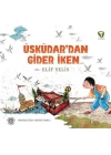 Üsküdar’dan Gider İken