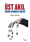 Üst Akıl Denen Acımasız Düzen