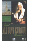 Üstad Ali Ulvi Kurucu Hatıralar 3