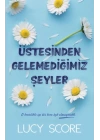 Üstesinden Gelemediğimiz Şeyler