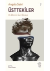 Üsttekiler: Irk Biliminin Geri Dönüşü