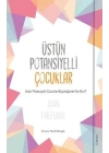 Üstün Potansiyelli Çocuklar