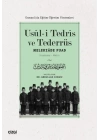 Usul-i Tedris ve Tederrüs: Osmanlıda Eğitim - Öğretim Yöntemleri