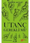Utanç Gerekli mi?