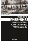 Uwe Tımmin Morenga Romanı Örneğinde Alman Edebiyatında Postkolonyalizm