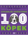 Uygarlığı Değiştiren 100 Köpek