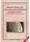 Uygarlığın Kökeni Sümerliler-1