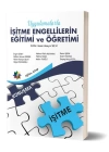 Uygulamalarla İşitme Engellilerin Eğitimi ve Öğretimi
