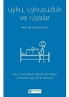 Uyku Uykusuzluk ve Rüyalar
