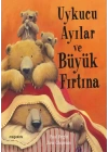 Uykucu Ayılar ve Büyük Fırtına