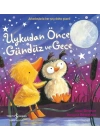 Uykudan Önce Gündüz Ve Gece