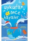 Uykudan Önce Hayaller