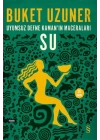 Uyumsuz Defne Kamanın Maceraları - Su