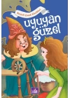 Uyuyan Güzel - Resimli Çocuk Klasikleri