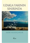 Uzakla Yakının Sınırında