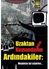 Uzaktan Kumandanın Ardındakiler