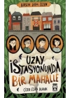 Uzay İstasyonunda Bir Mahalle