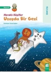 Uzayda Bir Gezi - Meraklı Kaşifler