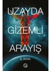 Uzayda Gizemli Arayış