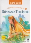 Uzaydaki Mavi Bilye 5 Dünyamız Tehlikede