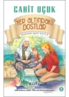 Uzaydaki Mavi Bilye 6 Yeraltındaki Dostlar