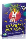 Uzaydaki Muz Ağacı