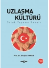 Uzlaşma Kültürü