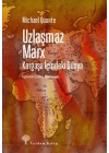 Uzlaşmaz Marx Kargaşa İçindeki Dünya