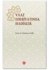 Vaaz Edebiyatında Hadisler