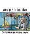 Vahşi Şeyler Ülkesinde