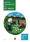 Vahyin Dinamikliği ve Hz. Musa