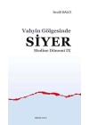 Vahyin Gölgesinde Siyer - Medine Dönemi 9
